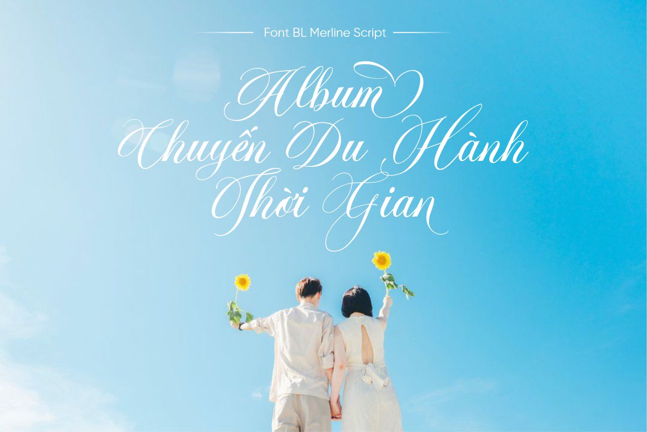 Font chữ script bay bổng cho thiệp cưới - BL Merline Việt hóa
